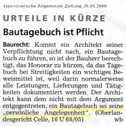 Fhren eines Bautagebuchs ist 'persnliche Angelegenheit' (aus Hannoversche Allgemeine Zeitung vom 29.04.2006)